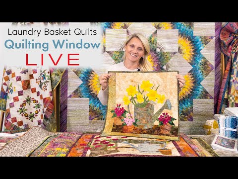 Edyta's Quilting Garden! Quilting Window LIVE - Apr 15, 2021
