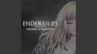 [心得] Ender Lilies