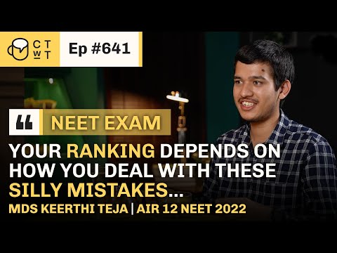 CTwT E641 - NEET 2022 Topper MDS Keerthi Teja AIR 12 | 710/720 Marks | #aiimsdelhi #neet