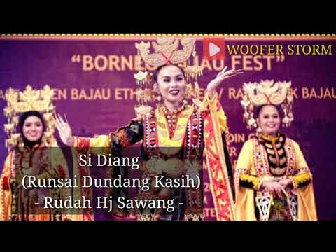 Rudah Hj Sawang - Si Diang ( Runsai Dundang Kasih ) l Lagu Bajau Samah Etnik Sabah