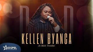 Kellen Byanca | Os Melhores Clipes [Vol. 3]