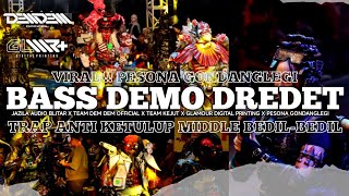 Download lagu TRAP VIRAL BASS DEMO PESONA GONDANGLEGI ❗❗ JAZILA AUDIO BLITAR X TEAM DEM DEM  X TEAM KEJUT mp3