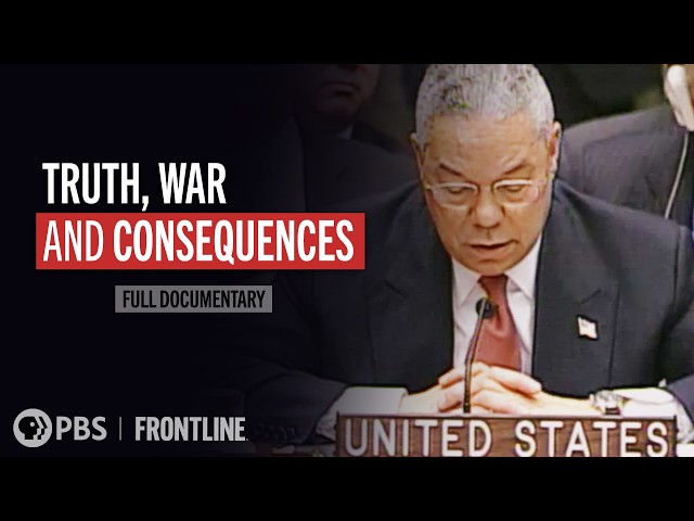 Truth, War and Consequences (full documentary) | FRONTLINE SDDEFAULT Thumbnail