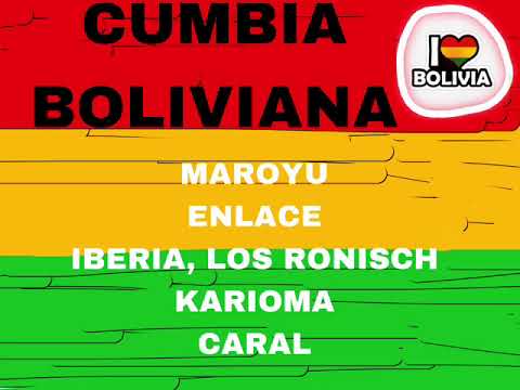 CUMBIA BOLIVIANA MIX - MAROYU -ENLACE - IBERIA - LOS RONISCH - KARIOMA Y CARAL (DJ ALEX)