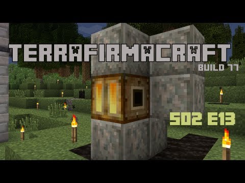 Mag0ca Terrafirmacraft B77 Server S02E13 - Using the bloomery