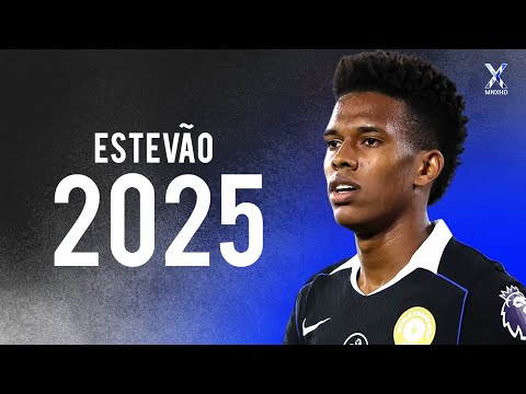 Estêvão Willian 2025 ● Magic Skills, Assists & Goals | HD