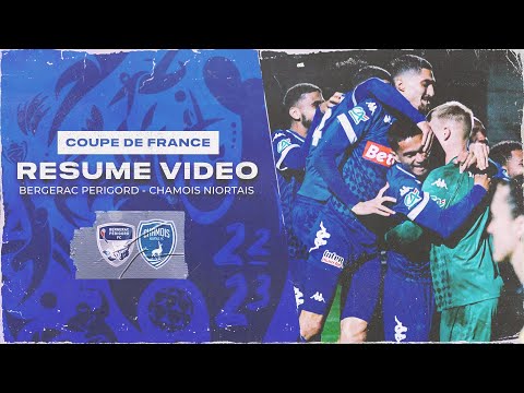 [CDF] 8ème tour, Bergerac Périgord FC/Chamois Niortais : le résumé vidéo