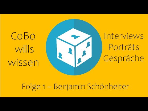 CoBo wills wissen - Folge 1: Benjamin Schönheiter Teil 1/3 - Interviews, Porträts und Gespräche