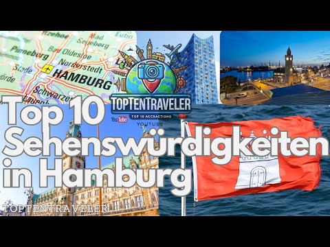 Top 10 Sehenswürdigkeiten in Hamburg