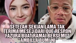 Download lagu AFTER A LONG TIME NOT RECEIVING A MESSAGE FROM QUE, FAZURA'S RESPONSE MADE MANY PEOPLE SAY 'TAKE ... mp3 Download lagu AFTER A LONG TIME NOT RECEIVING A MESSAGE FROM QUE, FAZURA'S RESPONSE MADE MANY PEOPLE SAY 'TAKE ... mp3