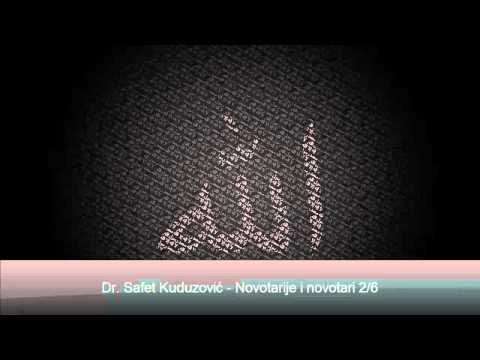 Dr. Safet Kuduzović - Novotarije i novotari 2/6