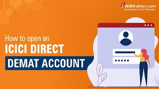 How To Open ICICI Demat Account | ICICI Direct Demat Account Opening Process 2022 Explained