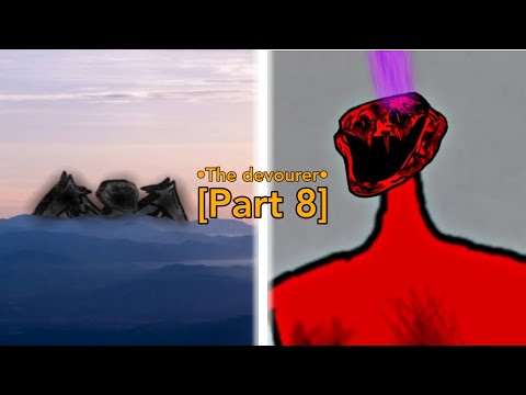 Trollge: The Devourer Incident [Parts 1-8] (Troll Tutorial: How to stay healthy)