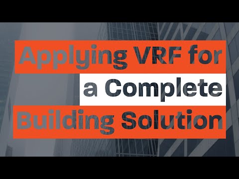 Trane Engineers Newsletter Live: Applying VRF for a Complete Building HVAC System
