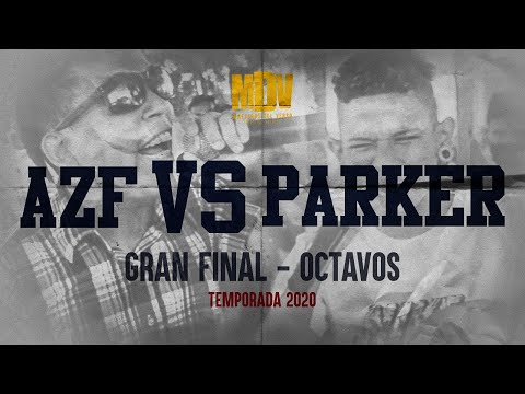 AZF VS PARKER - Octavos Gran Final (Temporada 2020) - Maestros Del Verso