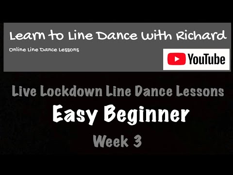 Live Lockdown Line Dance Lessons - Week 3 - Easy Beginners - 12/5/20