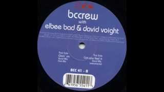 BCCrew with Elbee Bad & David Voight - Can You Feel It (Vocal Mix)