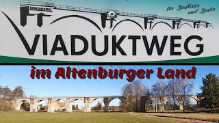 Viaduktweg im Altenburger Land