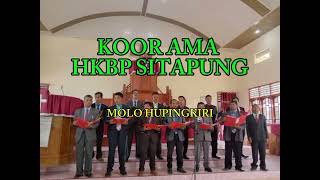 Download lagu MOLO HUPINGKIRI/KOOR AMA HKBP SITAPUNG mp3