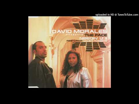 David Morales Presents The Face Feat. Juliet Roberts – Needin' U II (I Needed U) (Radio Edit)