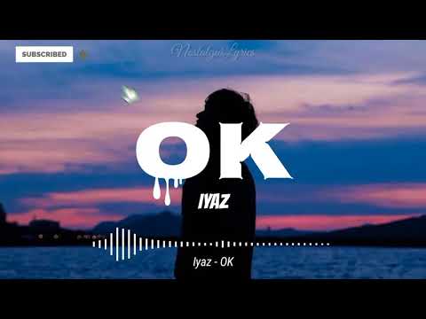 OK (Lyrics) | Iyaz