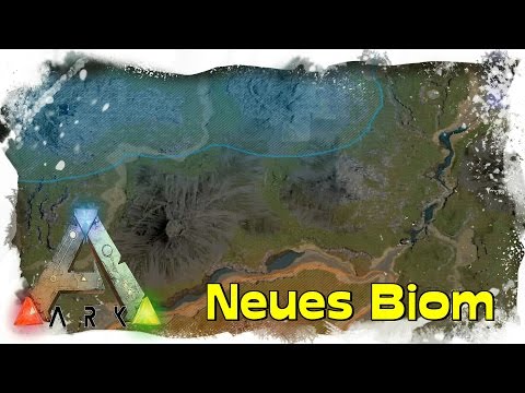 ARK SURVIVAL EVOLVED [German/Deutsch] - [PATCH 242] Biomveränderungen
