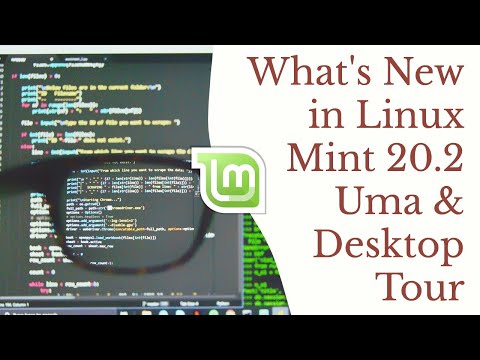 Whats New in Linux Mint 20.2 and a Desktop Tour in 4K
