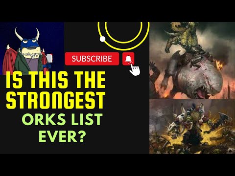 The Strongest Ork list in Warhammer 40k!- Army list review