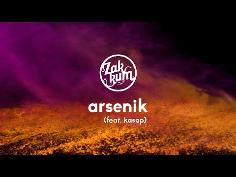 ZAKKUM // Arsenik (feat. Kasap)