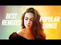 Music Mix 2022 🎧 Remixes of Popular Songs 2021 🎧 EDM Charts Best Music Mix