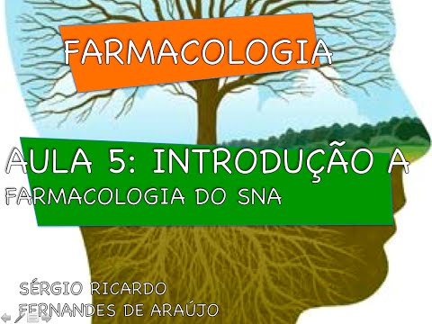 Curso de Farmacologia: Aula 5 - Introdução a farmacologia do SNA | Aspectos anatomofisiologicos 1/5