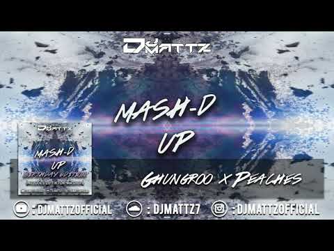 Ghungroo x Peaches (DJMattz Mashup)