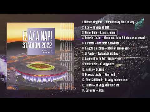 Az Élet, Vol. 1 // Ez az a nap! Stadion 2022 (Teljes album)