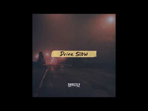 Skrizzly Adams - Drive Slow (Official Audio)