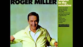 Roger Miller - I'd Come Back To Me