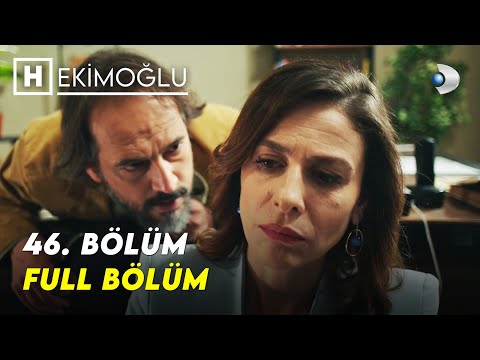 Hekimoğlu 46. Bölüm | FULL BÖLÜM