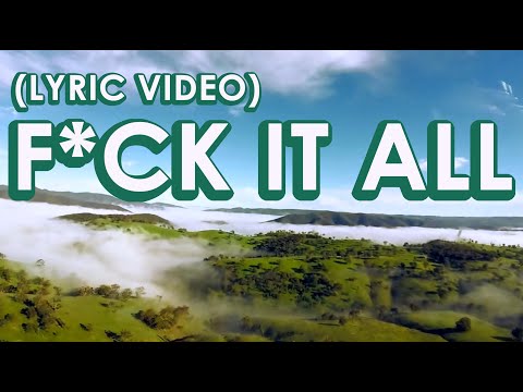 The Lyrical -  Fuck It all (Lyric Video)