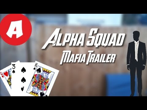Alpha Squad Mafia trailer