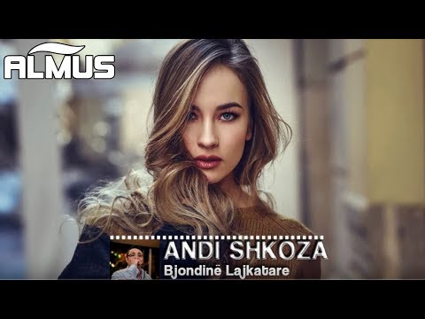 Andi Shkoza - Bjondine Lajkatare (Official Audio)