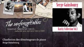 Serge Gainsbourg - Charleston des déménageurs de piano