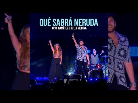Javy Ramírez & Julia Medina - Qué Sabrá Neruda (En Directo Wizink Center, Madrid)
