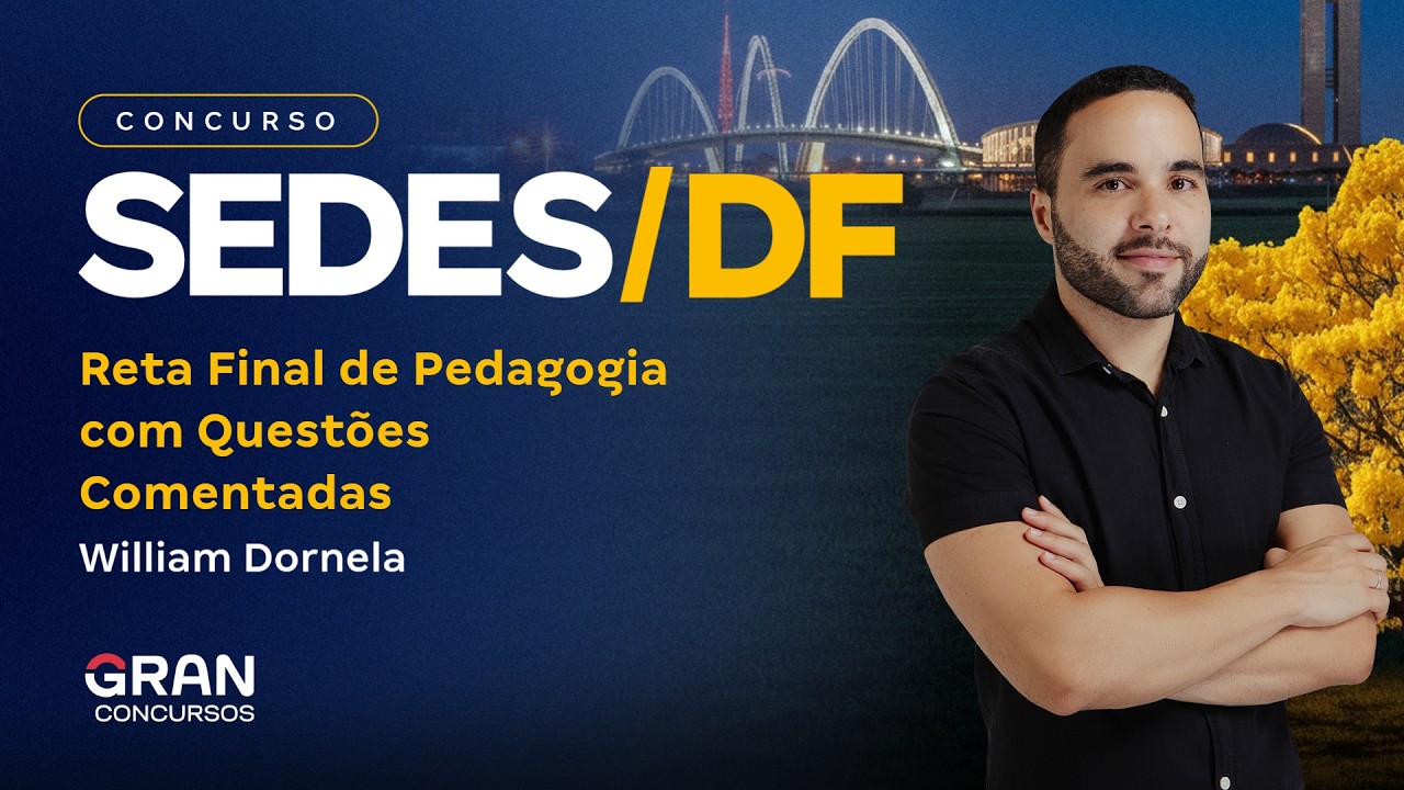 SEDES DF 2026: Reta Final de Pedagogia com Questões Comentadas