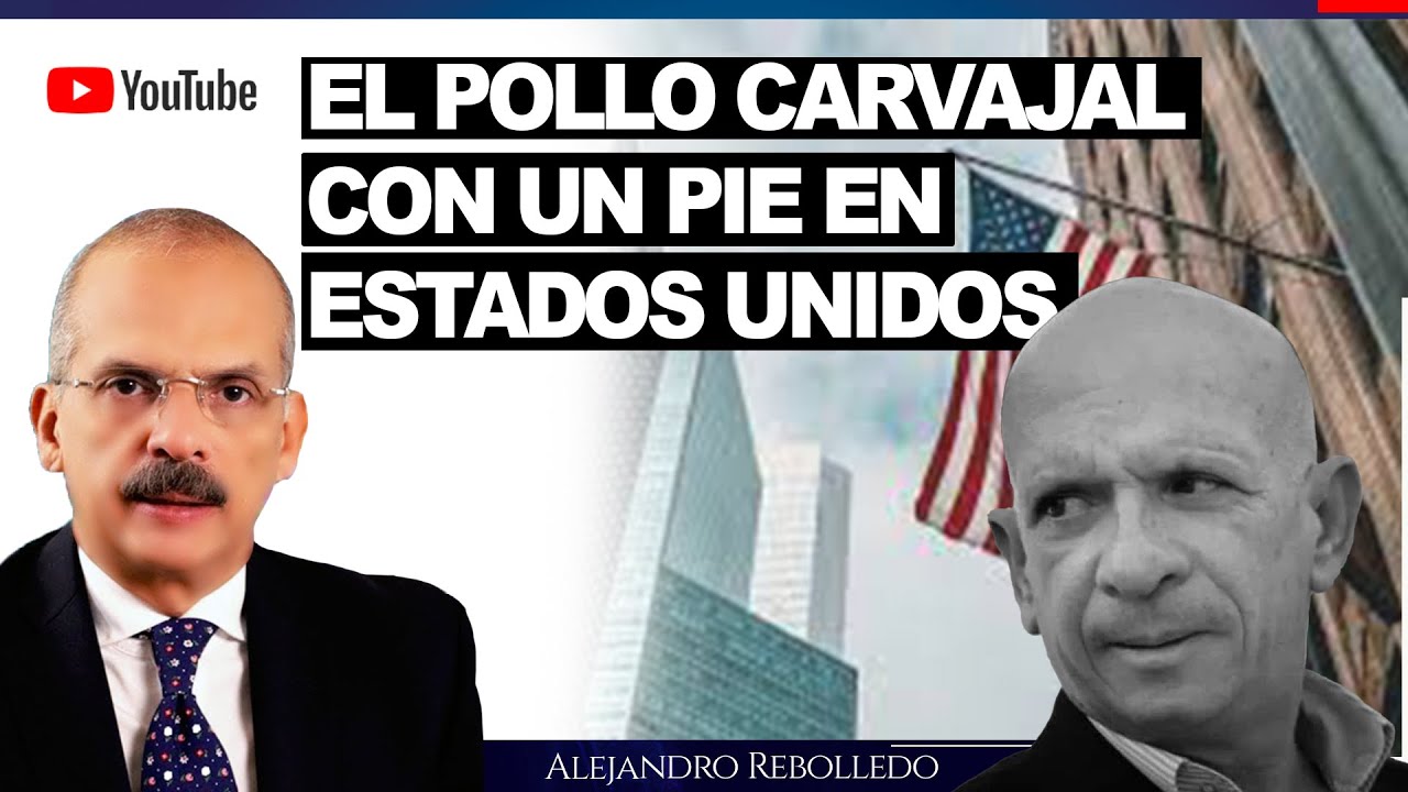 El Pollo Carvajal con un Pie en Estados Unidos