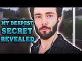 My Deepest Secret On Youtube | Revealed