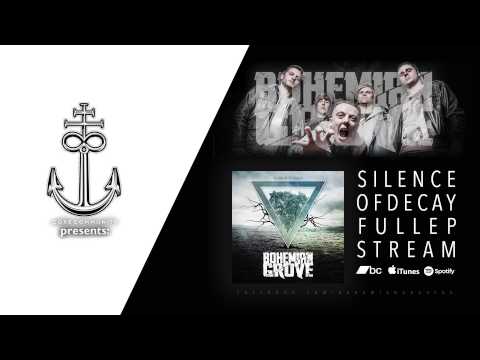 Bohemian Grove - Silence of Decay [Full EP Stream]