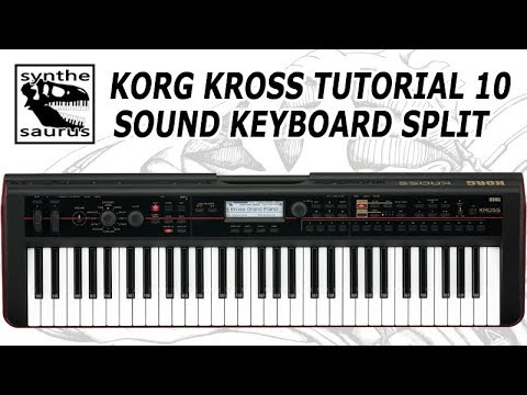 🎹 Korg Kross Tutorial Part 10: Sound Editing Keyboard Split