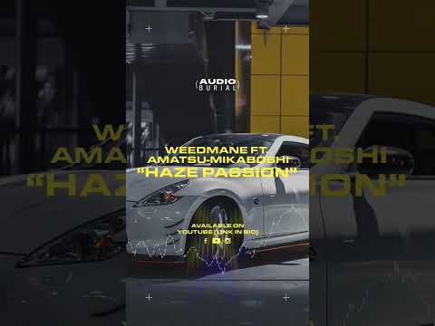 WEEDMANE FT. Amatsu-Mikaboshi gives us a hit of that #HazePassion. Now on @AudioBurial #phonk