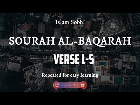 Al-Baqarah 1-5 Islam Sobhi (repeated) for learning - Memorise