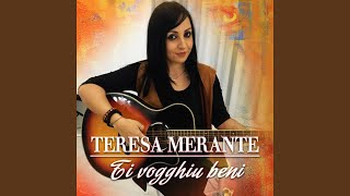 Video thumbnail of "Teresa Merante - Era na sira e Maggiu"