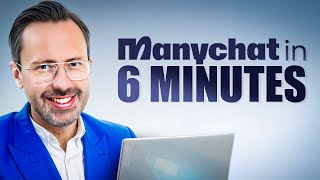 Manychat in 6 Minutes (Tutorial)